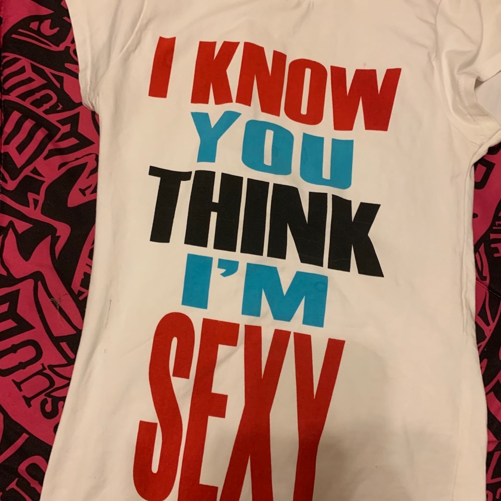 T-shirt sexy and I know it